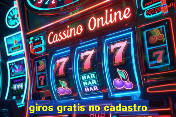 giros gratis no cadastro